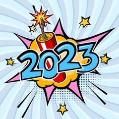 New Year fireworks and 2023 text, Happy New Year greetings. Vector illustration in comic pop art style