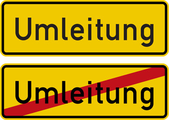 Detour information signs (start and end of a detour). These signs are normally placed with a supplementary signs to indicate the distance to the detour. "Umleitung" means detour. 