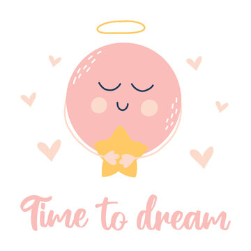 Time to dream. Cute baby card with planet, star and hearts. Childrens print. Vector illustration in scandinavian style. Hand drawn cartoon style.