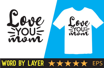 Mom t shirt vector design