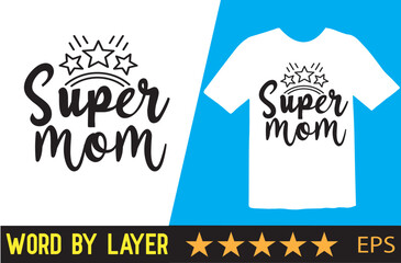 Mom t shirt vector design