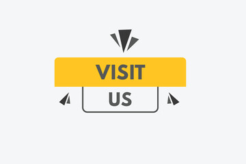 visit us text Button. visit us Sign Icon Label Sticker Web Buttons
