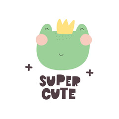 Super cute. Cartoon frog, hand drawing lettering, decor elements. Animal. colorful vector illustration for kids, flat style. baby design for cards, print, posters, logo, cover