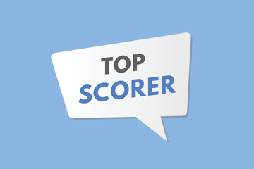 top scorer Button. top scorer Sign Icon Label Sticker Web Buttons
