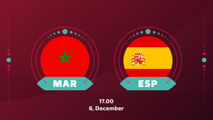 morocco spain playoff round of 16 match Football Qatar, cup 2022. 2022 World Football championship match versus teams intro sport background, championship competition poster, vector illustration