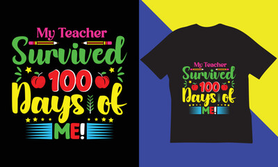 100 Days Of School T-Shirt Design.