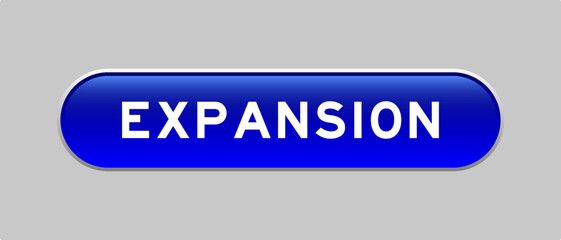 Blue color capsule shape button with word expansion on gray background