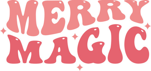 Merry Magic,
Christmas SVG, Retro Christmas SVG