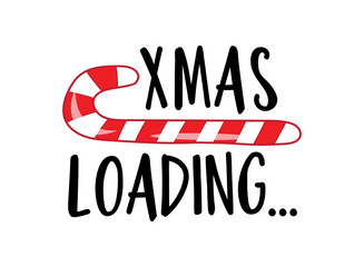 Xmas loading - funny holiday symbol, with candy cane. Good for T shirt print, greeting card, poster, mug, and other gift design.