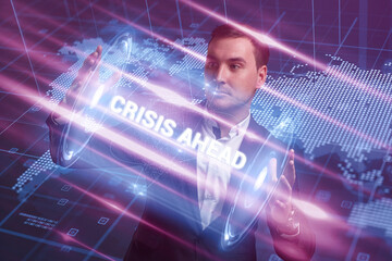 Business, Technology, Internet and network concept. Young businessman working on a virtual screen of the future and sees the inscription: Сrisis ahead