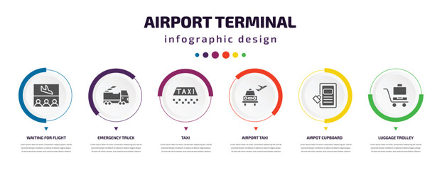 airport terminal infographic element with filled icons and 6 step or option. airport terminal icons such as waiting for flight, emergency truck, taxi, airport taxi, airpot cupboard, luggage trolley