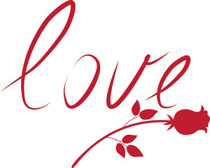 Vector illustration of red word love with rose silhouette. Calligraphy word love design