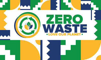 Zero Waste. Ecology poster. Refuse and Reduce. To Reuse and Recycle. Green January for environment. Eco friendly lifestyle. Save the planet. No plastic, only eco bag. Vector illustration