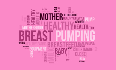 Fototapeta premium Breast Pumping word cloud background. Health awareness Vector illustration design concept.