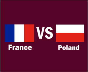 France Vs Poland Flag Emblem With Names Symbol Design Europe football Final Vector European Countries Football Teams Illustration