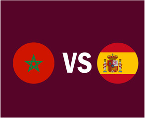 Morocco And Spain Flag Symbol Design Europe And Africa football Final Vector European And African Countries Football Teams Illustration
