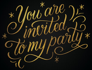 you are invited to my party golden calligraphy design banner