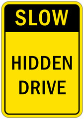 Garage sign and label slow hidden drive