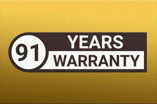 91 years warranty. Warranty period emblem. Guarantee emblem on a golden gradient. Logo indicating term for product. 91 year warranty sticker. ninety-one