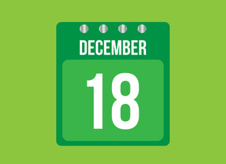 18 day december calendar vector. Calendar page icon for the month of december with metallic pin. Calendar on green background.