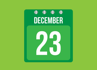 23 day december calendar vector. Calendar page icon for the month of december with metallic pin. Calendar on green background.