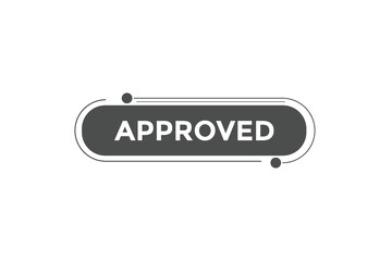 Approved button. web banner template Vector Illustration