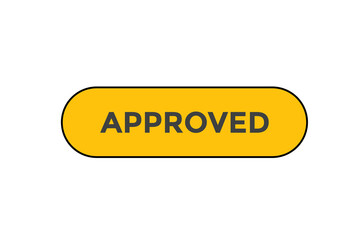 Approved button. web banner template Vector Illustration
