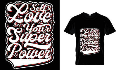 sells love is your super power t-shirt design.