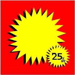 Pointy dialog box.red background banner with 25% off on yellow pointy box.For promotion and special offer.