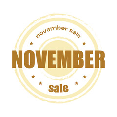 Brown and yellow november sale sticker, label, badge and logo. Month sale icon design. Logo template with stars for promotion and promo sales. Vector illustration