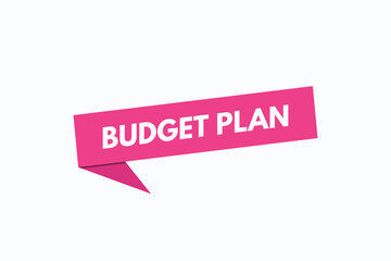 budget plan button vectors. sign  label speech bubble budget plan 
