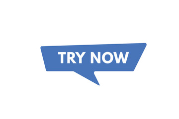 try now text Button. try now Sign Icon Label Sticker Web Buttons
