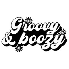 Groovy Quotes Typography Black and White for print