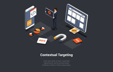 Contextual Targeting, Ppc Online Advertising. Man Develop Context Campaign Use Lead Magnet On Computer And Smartphone. Ads Icons, Analytics, Strategy, Profit Growth. Isometric 3d Vector Illustration