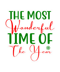 The Most Wonderful Time Of The Year SVG