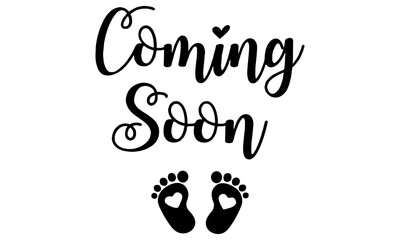 Baby Coming svg, Coming Soon SVG, Pregnancy Announcement svg, Baby svg, Baby Shower svg, Cricut Svg file, Silhouette cut file