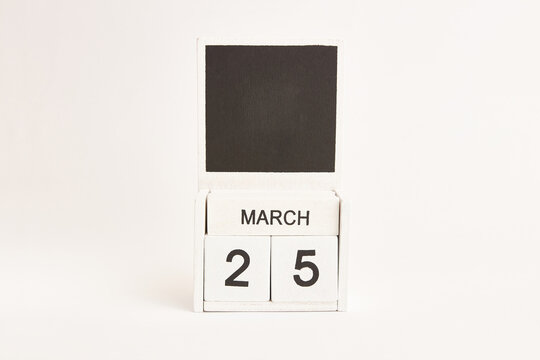 Calendar with date March 25 and space for designers. Illustration for an event of a certain date.