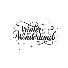 Foto op Aluminium Winter wonderland handwritten text with stars and snowflakes. Hand lettering typography. Modern brush ink calligraphy. Vector illustration as greeting card, banner, poster, logo. Season's greeting © Елена Тагильцева