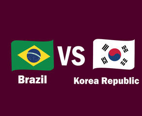 Brazil Vs South Korea Flag Ribbon With Names Symbol Design Latin America And Asia football Final Vector Latin American And Asian Countries Football Teams Illustration