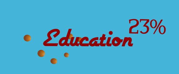 23% education percentage. education label blue color with red nice font. background banner illustration