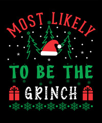 Funny Christmas SVG, Most Likely T-Shirt Design,  Funny Christmas SVG, Most Likely To SVG, Christmas SVG Bundle, Christmas Quote SVG, Christmas Crew SVG, © Ya_Design Store