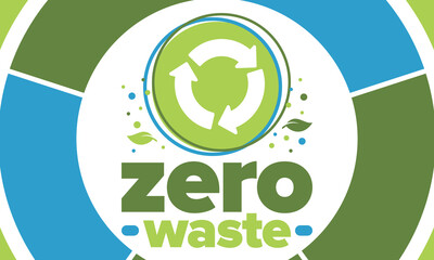 Zero Waste. Ecology poster. Refuse and Reduce. To Reuse and Recycle. Green January for environment. Eco friendly lifestyle. Save the planet. No plastic, only eco bag. Vector illustration