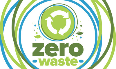 Zero Waste. Ecology poster. Refuse and Reduce. To Reuse and Recycle. Green January for environment. Eco friendly lifestyle. Save the planet. No plastic, only eco bag. Vector illustration