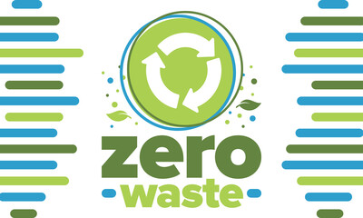 Zero Waste. Ecology poster. Refuse and Reduce. To Reuse and Recycle. Green January for environment. Eco friendly lifestyle. Save the planet. No plastic, only eco bag. Vector illustration