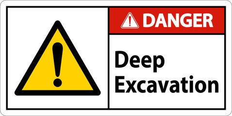 Deep Excavation Danger Sign On White Background