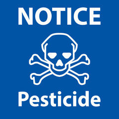Notice Pesticide Symbol Sign On White Background