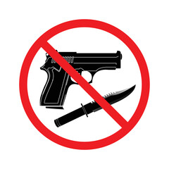 Prohibition of using firearms and sharp weapons, no gun, no pistol, no knife