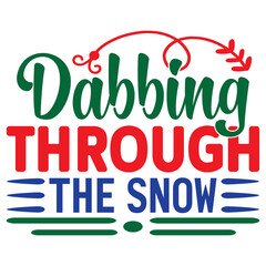 Dabbing Through the Snow