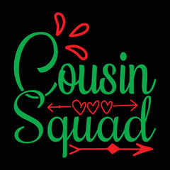 Cousin squad Shrit Print Template