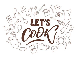 Lets cook. Handwritten lettering emblem. Kitchen Tools Doodle Banner Icon. Culinary kitchen utensils vintage vector illustration on white background.